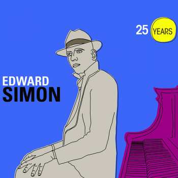 Album Edward Simon: 25 Years