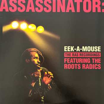 LP Eek-A-Mouse: Assassinator: The Ras Recordings  CLR | LTD