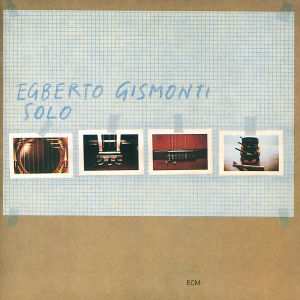 CD Egberto Gismonti: Solo