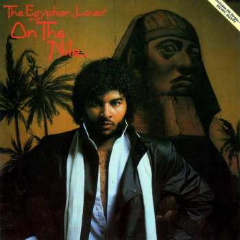LP Egyptian Lover: On The Nile
