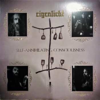 2LP Eigenlicht: Self​-​Annihilating Consciousness