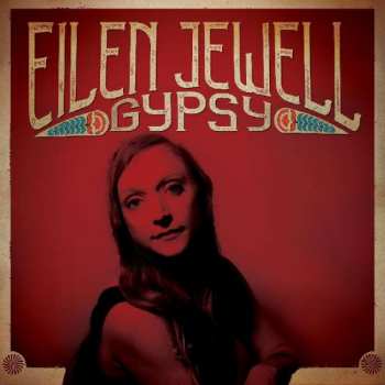 LP Eilen Jewell: Gypsy