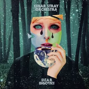 Einar Stray Orchestra: Dear Bigotry