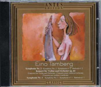 CD Eino Tamberg: Symphony No. 2, Concerto for Violin and Orchestra, Symphony No. 1
