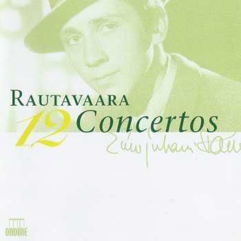 4CD/Doos Einojuhani Rautavaara: 12 Concertos