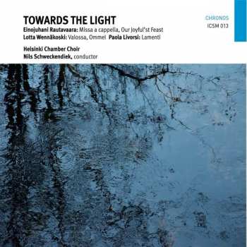 Album Einojuhani Rautavaara: Towards The Light