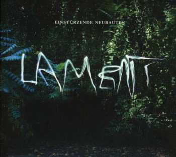 CD Einstürzende Neubauten: Lament