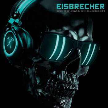 LP Eisbrecher: Schicksalsmelodien
