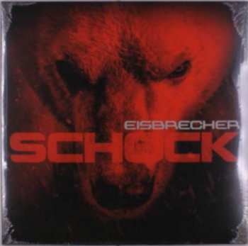 2LP Eisbrecher: Schock LTD