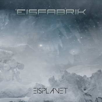 2LP Eisfabrik: Eisplanet CLR