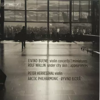 Violin Concerto | Miniatures / Under City Skin | Appearances