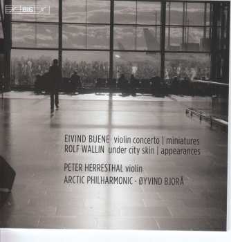 SACD Rolf Wallin: Violin Concerto | Miniatures / Under City Skin | Appearances