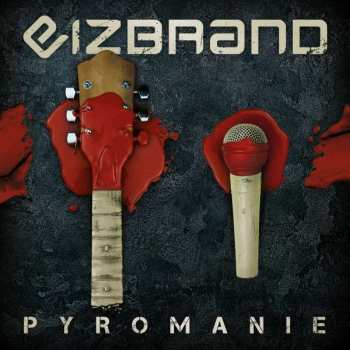 CD Eizbrand: Pyromanie
