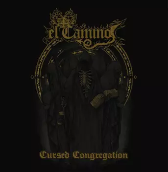 El Camino: Cursed Congregation