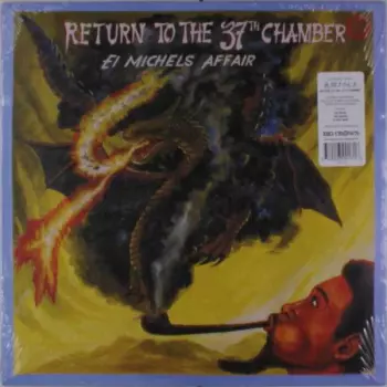 El Michels Affair: Return To The 37th Chamber