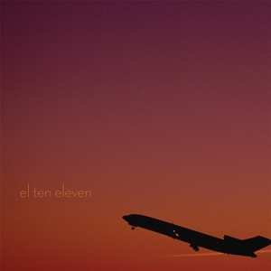 LP El Ten Eleven: El Ten Eleven LTD | CLR