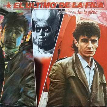 Album El Último De La Fila: Enemigos De Lo Ajeno