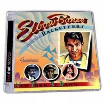 Album Elbow Bones And The Racketeers: New York At Dawn