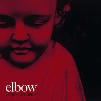 CD Elbow: World Café Live EP