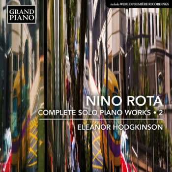 CD Eleanor Hodgkinson: Rota: Complete Solo Pno Works Vol. 2