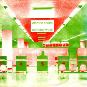 Album The Electric Chairs: So Many Ways