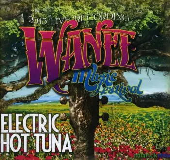 Electric Hot Tuna: Live From Wanee 2013