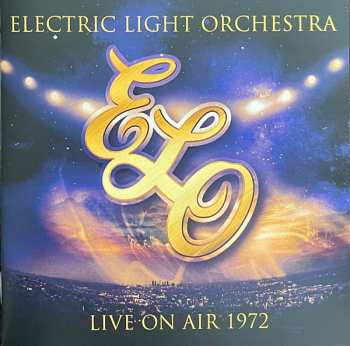 CD Electric Light Orchestra: Live On Air 1972 DIGI