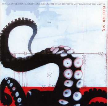CD Electric Six: I Shall Exterminate Everything Around Me That Restricts Me From Being The Master
