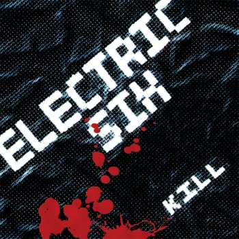 CD Electric Six: Kill