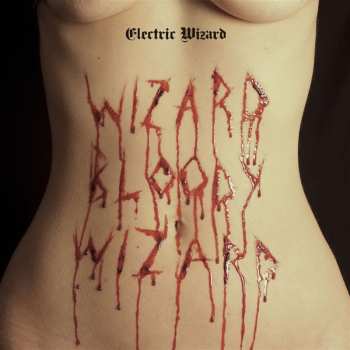 LP Electric Wizard: Wizard Bloody Wizard