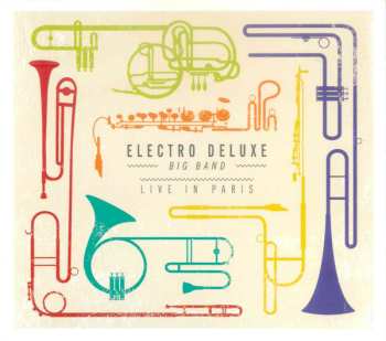 2CD Electro Deluxe: Live In Paris