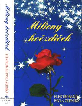 MC Elektroband Pavla Zedníka: Miliony Hvězdiček