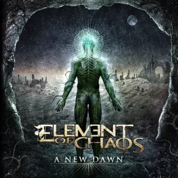 Element Of Chaos: A New Dawn