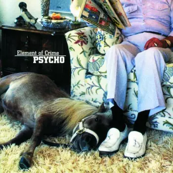 Element Of Crime: Psycho