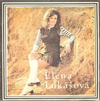 SP Elena Lukášová: Rozdej Vůni Snům / To Je Tím, Že O Mně Málo Víš