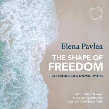 Album Southern Sinfonia: The Shape Of Freedom (Greek Orchestral & Chamber Works)
