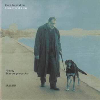CD Eleni Karaindrou: Eternity And A Day