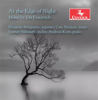 At The Edge Of Night: Music By Jon Pescevich