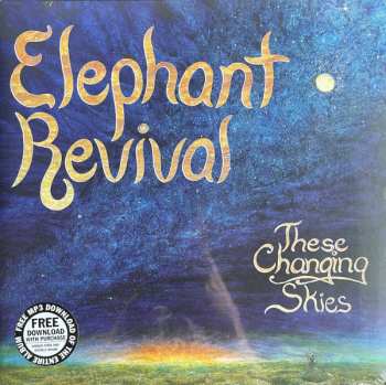 LP Elephant Revival: These Changing Skies