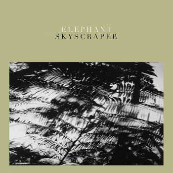 Album Elephant: Skyscraper