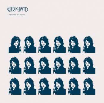 CD Eleri Llwyd: Am Heddiw Mae ‘nghan 