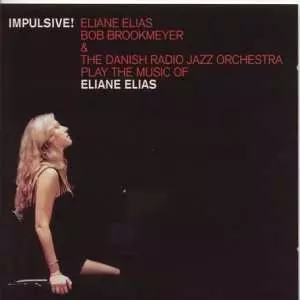 Play The Music Of Eliane Elias - Impulsive!