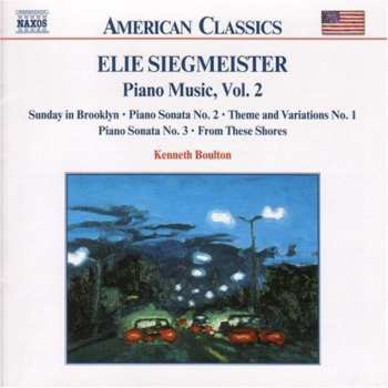 Album Elie Siegmeister: Piano Music, Vol. 2