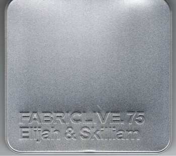 CD Elijah & Skilliam: Fabriclive 75