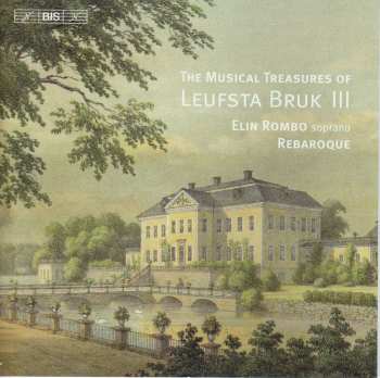 SACD Rebaroque: The Musical Treasures Of Leufsta Bruk III