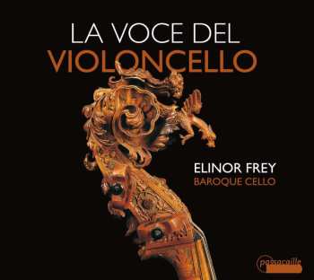 CD Elinor Frey: La Voce Del Violoncello