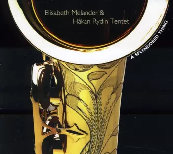 Elisabeth Melander: A Splendored Thing