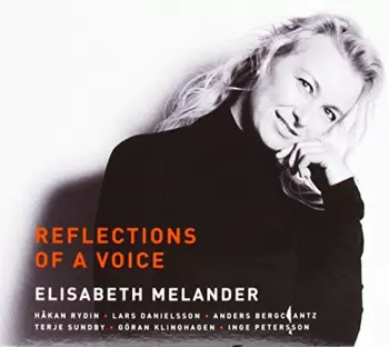 Elisabeth Melander: Reflections Of A Voice