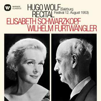 CD Elisabeth Schwarzkopf: A Hugo Wolf Recital (Salzburg Festival 12. August 1953)