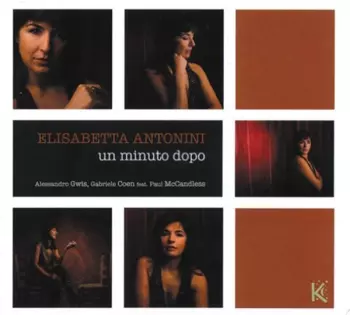 Elisabetta Antonini: Un Minuto Dopo
